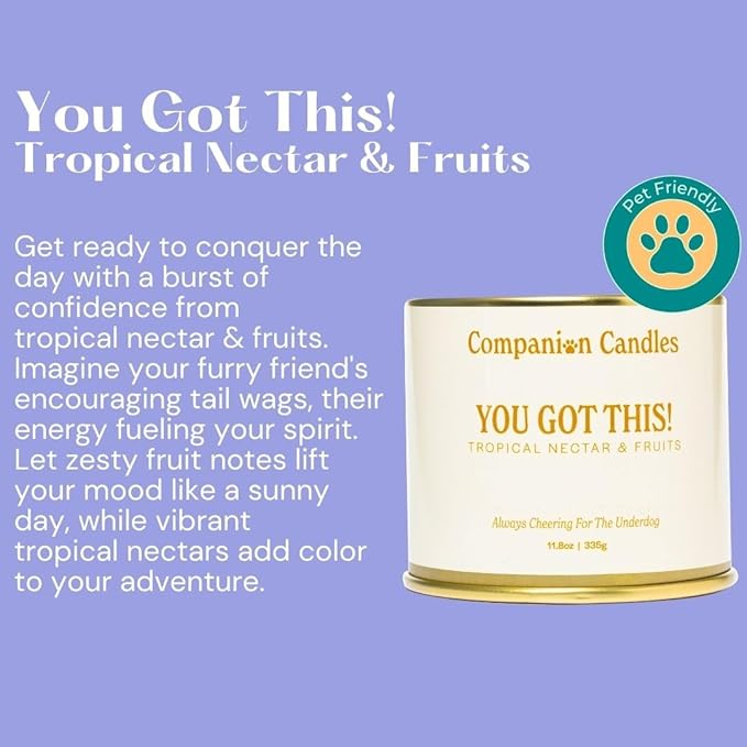 Companion Candles Pet Safe Wood Wick Candle - “You Got This!” Citrus & Tropical Fruits, Coconut Soy Wax Scented, Over 50 Hr Burn Time, Non-Toxic, Women-Owned, Made in USA (11.8 oz.)