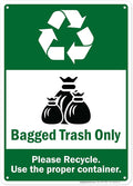 Bagged Trash Only Please Recycle Use The Proper Container Sign, 10x14 Inches, 55 mil thick HDPS (high density polystyrene), Made in USA by My Sign Center