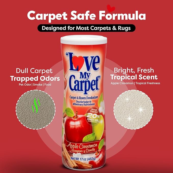 6 Love My Carpet | Carpet Deodorizer & Freshener Powder | 17 oz Pet Odor Eliminator for Strong Odor & Pet Urine | APPLE CINNAMON | Safe for Homes with Pets