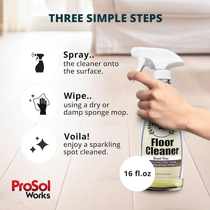 PROSOL WORKS Wood Floor Cleaner 16 oz - Floor Cleaning Spray Great for Various Floor Types Like Tile, Linoleum, Vinyl, Laminate Flooring & Hardwood - Surface Cleaner for Floors, Stain, Dirt & Grime