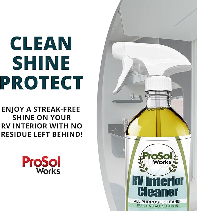 PROSOL WORKS RV Interior Cleaner 16 oz - Camper All Purpose Cleaner for RVs, Toilet, Countertops, Flooring, Upholstery, Fabric, Leather & More - Natural Clean - Safe on All Surfaces
