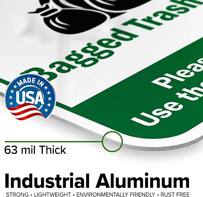 Bagged Trash Only Please Recycle Use The Proper Container Sign, 12x18 Inches, Rust Free .063 Aluminum, Fade Resistant, Made in USA by My Sign Center