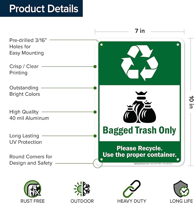 Bagged Trash Only Please Recycle Use The Proper Container Sign, 10x7 Inches, Rust Free .040 Aluminum, Fade Resistant, Made in USA by My Sign Center