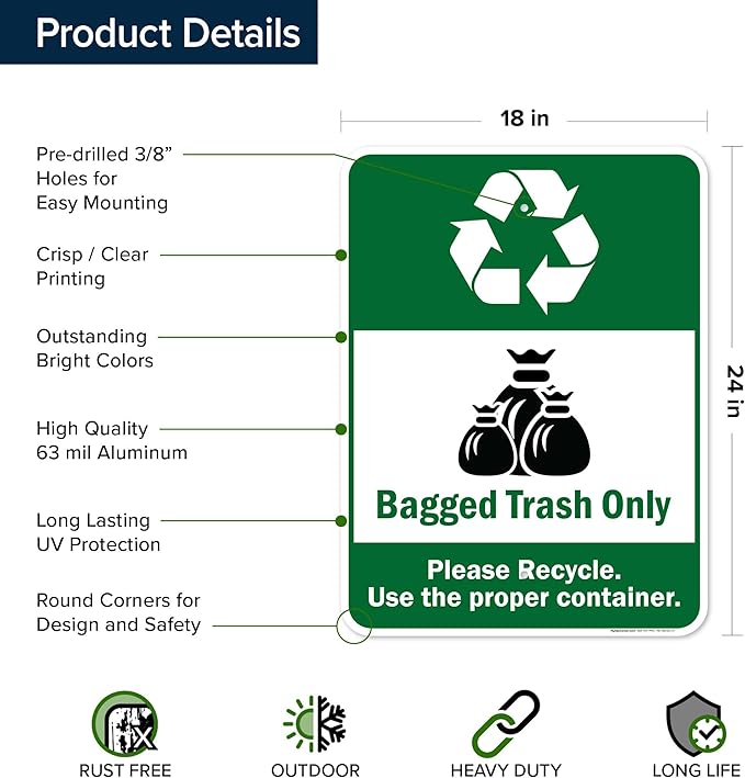 Bagged Trash Only Please Recycle Use The Proper Container Sign, 18x24 Inches, Rust Free .063 Aluminum, Fade Resistant, Made in USA by My Sign Center