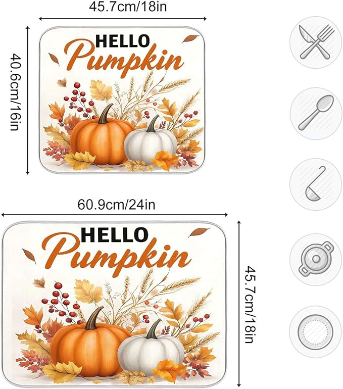 Hello Pumpkin Dish Drying Mat for Kitchen Countertop 16x18 Fall Harvest Leaves Berry White Small Drying Mat Reusable Quick Dry Dish Sink Mats Easy Clean Decorative Essentials