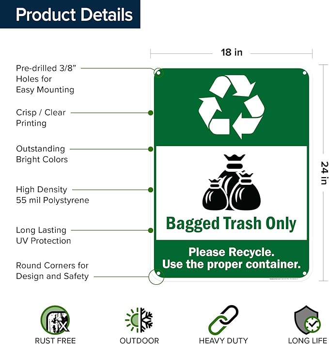 Bagged Trash Only Please Recycle Use The Proper Container Sign, 18x24 Inches, 55 mil thick HDPS (high density polystyrene), Made in USA by My Sign Center
