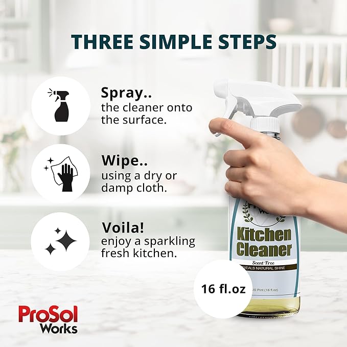 PROSOL WORKS Kitchen Cleaner 16 oz - Daily Cleaning Spray for Countertops, Sink, Cabinets, Appliances, & Stainless Steel Cleaner Revealing Natural Shine & Refreshing Scent - Safe on All Surface