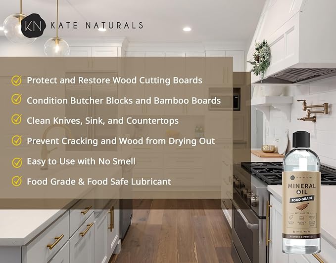 Kate Naturals Mineral Oil for Wood Cutting Board, Butcher Block, and Knife. Food Grade Mineral Oil for Wooden Cutting Board & Utensils (16oz, Food Safe)