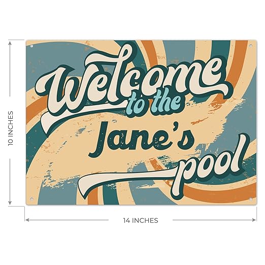 Custom Pool Sign, Fun Welcome To the Pool For Décor Sign, 10x14 Inches, Rust Free .040 Aluminum, Fade Resistant, Made in USA by Sigo Signs