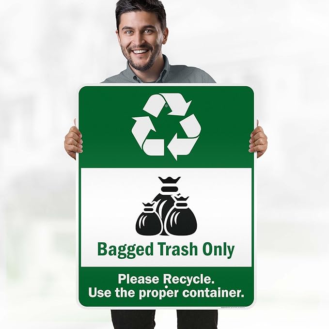 Bagged Trash Only Please Recycle Use The Proper Container Sign, 24x30 Inches, 3M EGP Reflective .080 Aluminum, Fade Resistant, Made in USA by My Sign Center