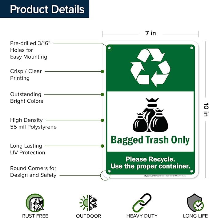 Bagged Trash Only Please Recycle Use The Proper Container Sign, 10x7 Inches, 55 mil thick HDPS (high density polystyrene), Made in USA by My Sign Center