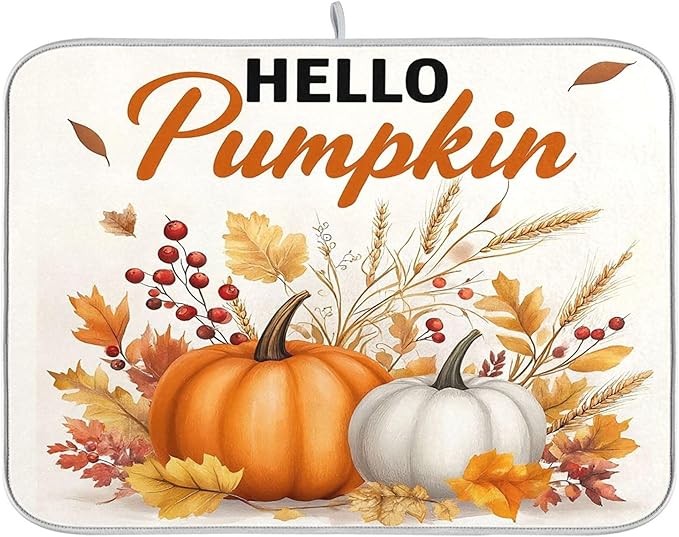 Hello Pumpkin Dish Drying Mat for Kitchen Countertop 18x24 Fall Harvest Leaves Berry White Large Drying Mat Reusable Quick Dry Dish Sink Mats Easy Clean Decorative Essentials