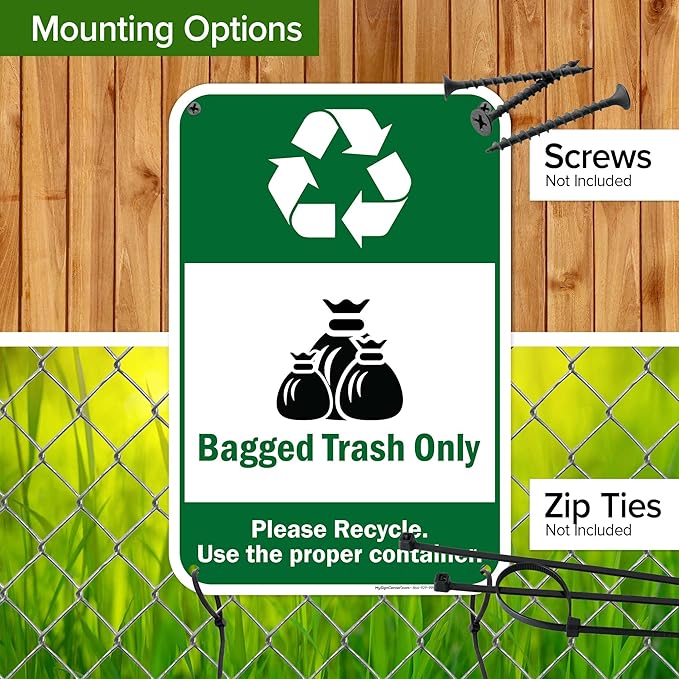 Bagged Trash Only Please Recycle Use The Proper Container Sign, 12x18 Inches, 55 mil thick HDPS (high density polystyrene), Made in USA by My Sign Center