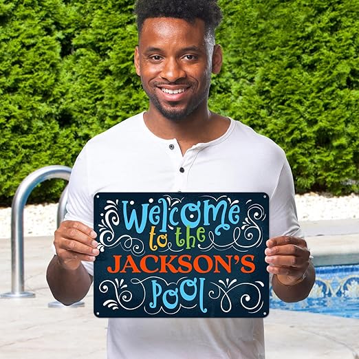 Custom Pool Sign, Welcome To The Pool Fun Colors For Pool Décor Sign, 10x14 Inches, Rust Free .040 Aluminum, Fade Resistant, Made in USA by Sigo Signs