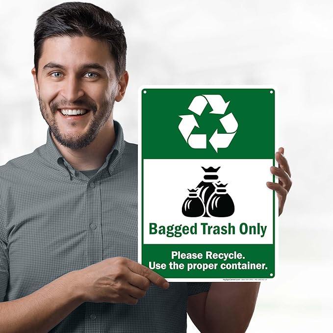 Bagged Trash Only Please Recycle Use The Proper Container Sign, 10x14 Inches, Rust Free .040 Aluminum, Fade Resistant, Made in USA by My Sign Center