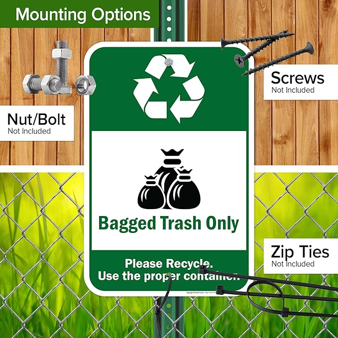 Bagged Trash Only Please Recycle Use The Proper Container Sign, 12x18 Inches, Rust Free .063 Aluminum, Fade Resistant, Made in USA by My Sign Center