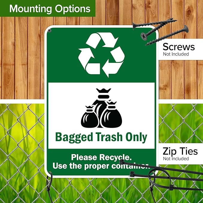 Bagged Trash Only Please Recycle Use The Proper Container Sign, 18x24 Inches, 55 mil thick HDPS (high density polystyrene), Made in USA by My Sign Center