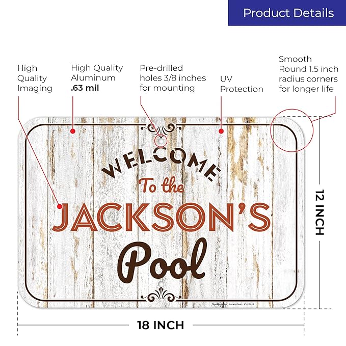 Custom Pool Sign, for Dad and Him Welcome to The Pool for Sign, 12x18 Inches, Rust Free .063 Aluminum, Fade Resistant, Made in USA by Sigo Signs