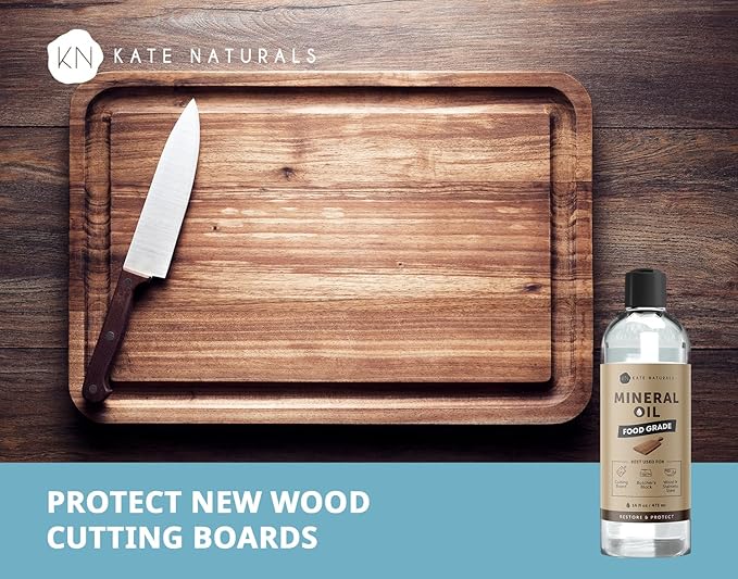 Kate Naturals Mineral Oil for Wood Cutting Board, Butcher Block, and Knife. Food Grade Mineral Oil for Wooden Cutting Board & Utensils (16oz, Food Safe)