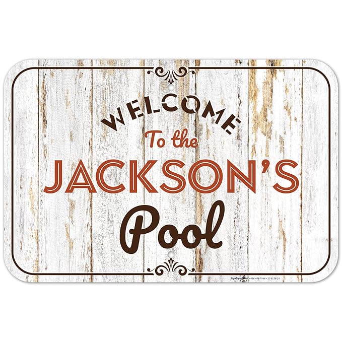Custom Pool Sign, for Dad and Him Welcome to The Pool for Sign, 12x18 Inches, Rust Free .063 Aluminum, Fade Resistant, Made in USA by Sigo Signs