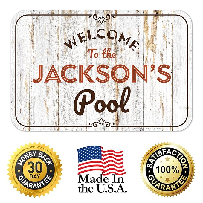 Custom Pool Sign, for Dad and Him Welcome to The Pool for Sign, 12x18 Inches, Rust Free .063 Aluminum, Fade Resistant, Made in USA by Sigo Signs