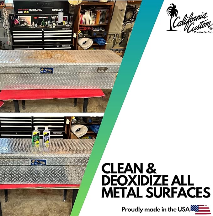 CALIFORNIA CUSTOM Products – Aluminum Deoxidizer Cleans & Deoxidizes Metal Surfaces, Removes Rust, Great for Aluminum, Brass, Copper, Chrome, Silver, Stainless & Gold, 12oz