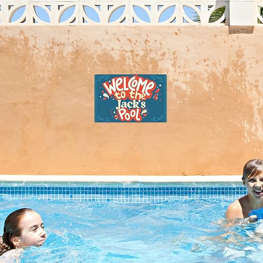 Custom Pool Sign, Welcome to The Pool Fun for Pool Décor Sign, 12x18 Inches, Rust Free .063 Aluminum, Fade Resistant, Made in USA by Sigo Signs