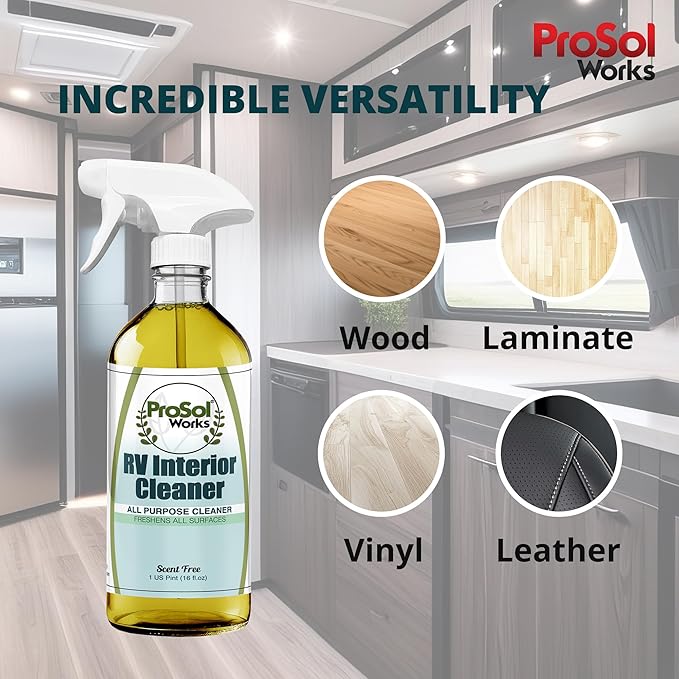 PROSOL WORKS RV Interior Cleaner 16 oz - Camper All Purpose Cleaner for RVs, Toilet, Countertops, Flooring, Upholstery, Fabric, Leather & More - Natural Clean - Safe on All Surfaces