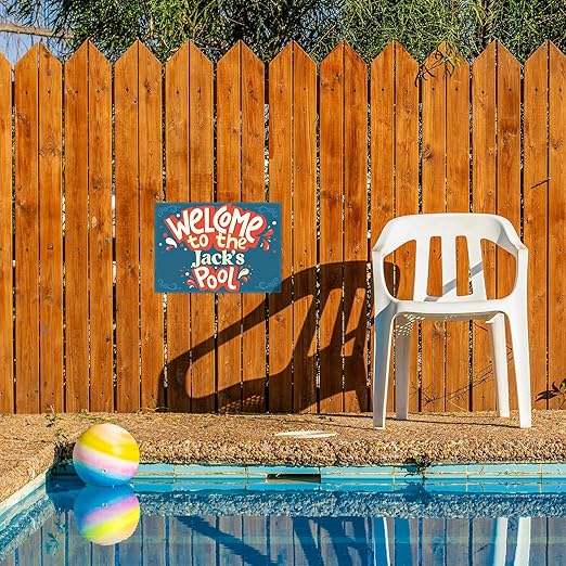 Custom Pool Sign, Welcome To The Pool Fun For Pool Décor Sign, 10x14 Inches, Rust Free .040 Aluminum, Fade Resistant, Made in USA by Sigo Signs